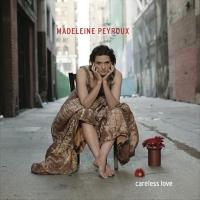 Madeleine Peyroux Announces Deluxe Reissue of 'Careless Love'