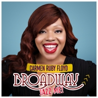 Carmen Ruby Floyd Releases Her Debut Album 'Broadway, Jazz Me!' Photo