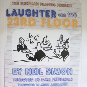 Review: LAUGHTER ON THE 23RD FLOOR at Sherman Players Photo