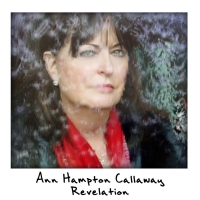 Ann Hampton Callaway to Release New Single 'Revelation' - Robert Frost Poem Set to Mu Video