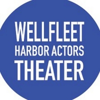 Wellfleet Harbor Actors Theater Halts Programming Through April 1 Photo
