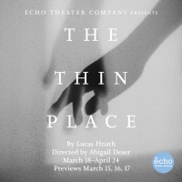 California Premiere Of Lucas Hnath's THE THIN PLACE to be Presented at Echo Theater C Photo