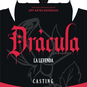 CASTING CALL: Audiciones abiertas para DRÁCULA, LA LEYENDA en Valencia