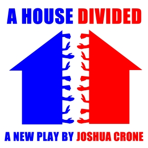 A HOUSE DIVIDED To Have New York Premiere At The NuBox Theater Photo