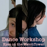 Wayne State University's Dance Workshop to Present EYES ON THE WATCHTOWER This Month Video