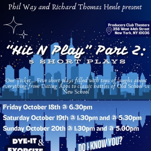 HIT N PLAY PART TWO Announced At Producer's Club Theatre Photo