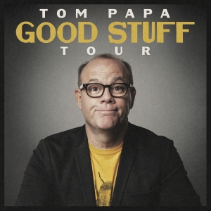 Comedian Tom Papa Brings the Good Stuff Tour to BBMann in February Photo