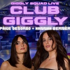 GIGGLY SQUAD LIVE: CLUB GIGGLY is Coming to Paramount Theatre Photo