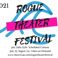 Rogue Theater Festival to Return in July Photo
