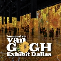 Immersive Van Gogh Exhibit Dallas – On Now!