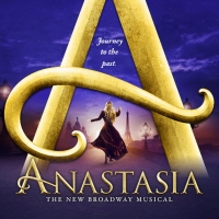 BWW Review: ANASTASIA at Rochester Broadway Theatre League