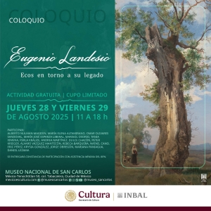 El Museo Nacional De San Carlos Será Sede Del Coloquio Eugenio Landesio: Ecos En Torn