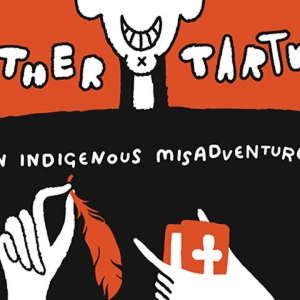 Cast & Creative Team Set For FATHER TARTUFFE: AN INDIGENOUS MISADVENTURE at Arts Club