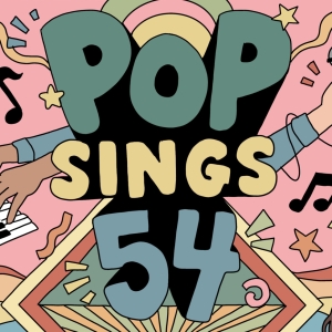POP SINGS 54 Comes to 54 Below This May