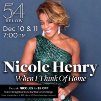 Nicole Henry to Present WHEN I THINK OF HOME at 54 Below in December Video