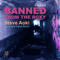 Steve Aoki Reworks Crass Classics on 'Banned From The Roxy (Steve Aoki's Basement Tap Photo