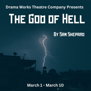 THE GOD OF HELL Comes to Drama Works Theatre Company