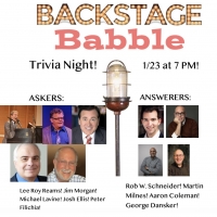 Lee Roy Reams, Peter Filichia and More Will Take Part in Backstage Babble Trivia…