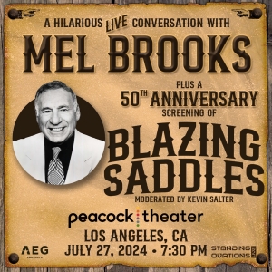 Mel Brooks to Appear in Conversation for BLAZING SADDLES Screening at Peacock Theater Photo