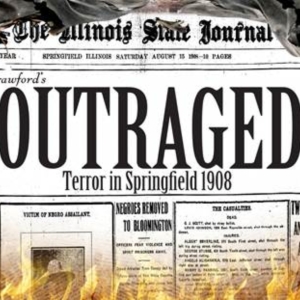 Our Stage / Our Voices to Present Reading of OUTRAGE: TERROR IN SPRINGFIELD 1908 Next