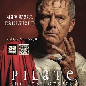 Maxwell Caulfield to Present PILATE: The Lost Gospel to Edinburgh Fringe Photo