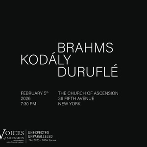 Voices Of Ascension to Present The Music Of Brahms, Kodály & Duruflé Photo