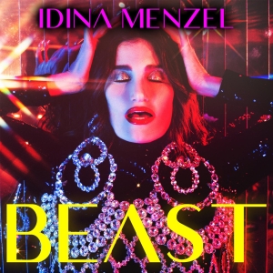 Idina Menzel to Release 'BEAST' Single on July 21 Video