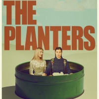 DIY Feature Film THE PLANTERS Releases Trailer, Poster