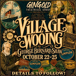 VILLAGE WOOING to Bring Gender-Neutral Shaw Revival to Gingold Theatrical Group Photo