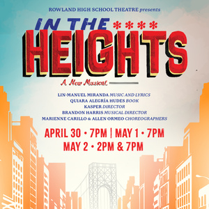 IN THE HEIGHTS to be Presented at Rowland High School Theatre This Spring Photo