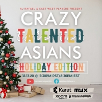 AJ Rafael And East West Players Present A Streaming Holiday Edition Of CRAZY…