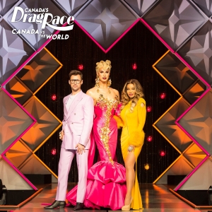 Video: Watch Trailer for CANADA'S DRAG RACE: CANADA VS THE WORLD; Lisa Rinna & More Set to Appear as Guest Judges