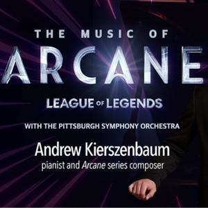 Pittsburgh Symphony Will Perform THE MUSIC OF ARCANE with Composer Andrew Kierszenbaum Photo
