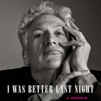 Harvey Fierstein's New Memoir I WAS BETTER LAST NIGHT Available Today Interview