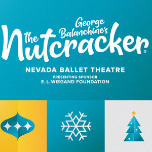 Feature: NEVADA BALLET THEATRE UNVEILS GEORGE BALANCHINE'S THE NUTCRACKER Photo