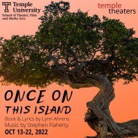 Temple Theaters Tells The Story Of ONCE ON THIS ISLAND