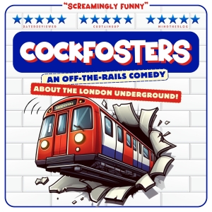 COCKFOSTERS Transfers To Southwark Playhouse Borough Photo