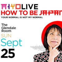 Miyo Yamauchi's Solo Show HOW TO BE JAPANESE is Coming to the Glendale Room in Septe Photo