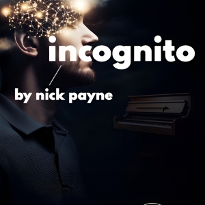 Chicago Premiere Of Nick Payne's INCOGNITO is Coming to Tin Drum Theatre Company Interview