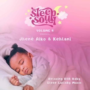 Sleep Soul Releases 'Sleep Soul Volume 4' Curated By Jhené Aiko & Kehlani Photo
