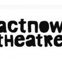 ActNow Theatre Postpones Upcoming Workshops and Performances