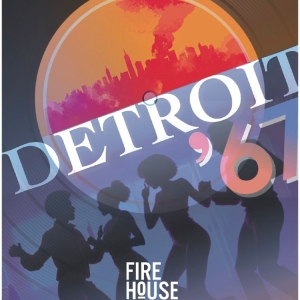 Firehouse Theatre Presents DETROIT 67 Photo