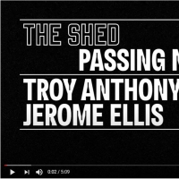 The Shed Presents PASSING NOTES by Troy Anthony and Jerome Ellis Video