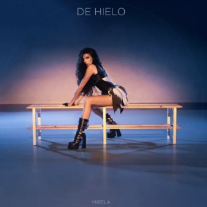 TV: Mirela lanza ‘De Hielo’, su nuevo single entre sensibilidad y fortaleza Photo