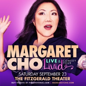 Interview: Margaret Cho of MARGARET CHO LIVE AND LIVID! at The Fitzgerald Theater Interview