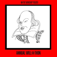 BWW Feature: 18TH ANNUAL WILL-A-THON, 'WILL'S PLAYHOUSE 90' at The Workshop Theater Photo