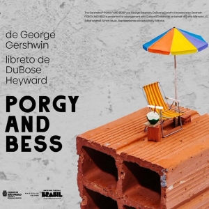 Gershwin’s PORGY AND BESS Gets Brazilian-made, Black-led Revival at Theatro Municipal