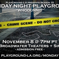 PlayGround-LA Announces November 8 Monday Night PlayGround Photo