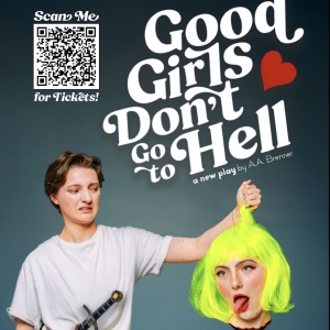A.A. Brenner's GOOD GIRLS DON’T GO TO HELL to Play The Divine in July Photo