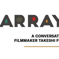 NewFilmmakers Los Angeles and ARRAY Present Conversation With Takeshi Fukunaga Photo